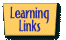 to Learning Links